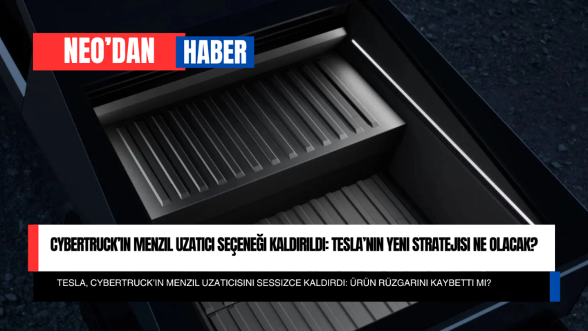 Cybertruck’ın Menzil Uzatıcı Seçeneği Kaldırıldı: Tesla’nın Yeni Stratejisi Ne Olacak?