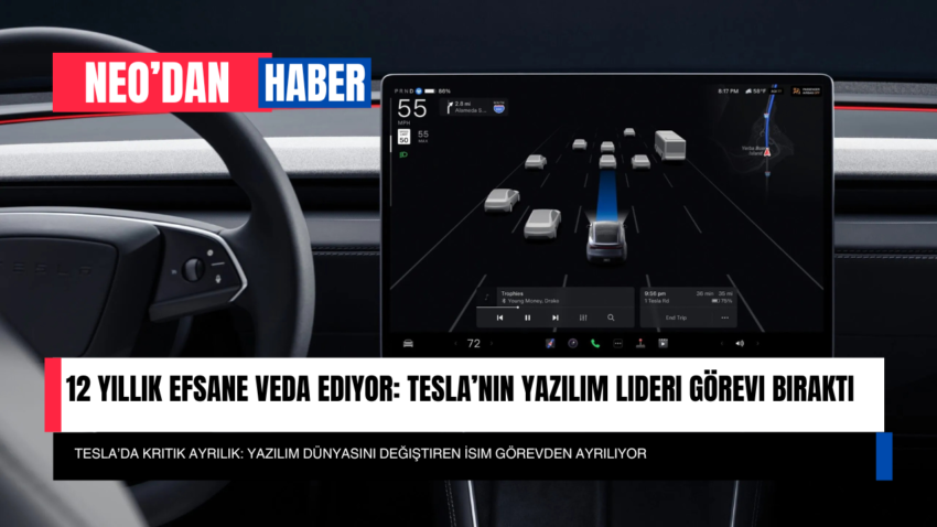 12 Yıllık Efsane Veda Ediyor: Tesla’nın Yazılım Lideri Görevi Bıraktı