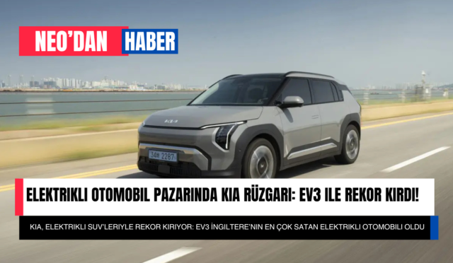 Elektrikli Otomobil Pazarında Kia Rüzgarı: EV3 ile Rekor Kırdı!