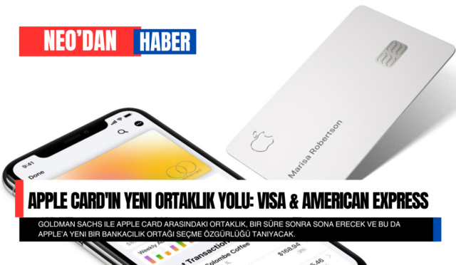 Apple Card’ın Yeni Ortaklık Yolu: Visa ve American Express Arasında Savaş Başladı